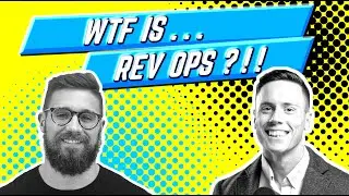 WTF is Revenue Operations and is it needed? - Matthew Rea