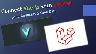 Connect Vue with Laravel | Simple Data Transfer | CORS Testing Guide