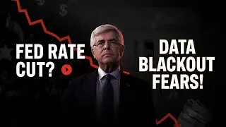 Fed Rate Cut Ahead: Markets Nervous Over US Data Blackout