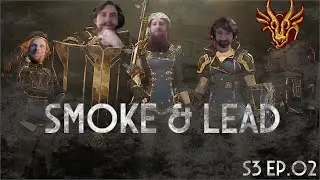 Smoke & Lead | S3 Ep.02