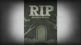 Rip Brown Boys punjabi song