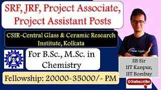 CGCRI Jobs 2021|| SRF, JRF, Project Associate, Project Assistant Posts| B.Sc., M.Sc. Chemistry Jobs