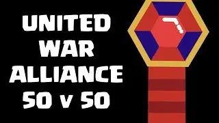 50 v 50 CLAN WAR - United War Alliance - Clash of Clans