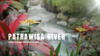 Patrawisa River - Shot on Mcpro24fps RAW Format - Poco F6