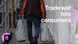Rolling Impact of Trade War Is Starting to Hit Consumers