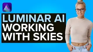 LUMINAR AI: Sky Workflow for BEST Results (2021)