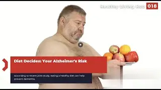 &lceil;Healthy Living&rceil; Diet Decides: Your Alzheimer's Risk #Diet #Alzheimer's disease #Risk reduction