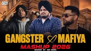 The Gangsters Mashup | Sidhu Moose Wala X Shubh X Karna | ADX Music | Letest Panjabi Mashup Song 