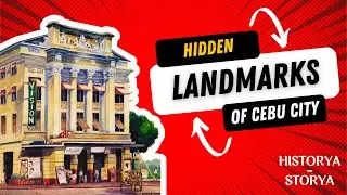 Hidden Landmarks of Cebu City | Historya-Storya Lang