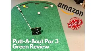 Amazon Best Seller Putt-A-Bout Par Three Putting Green: Best Putting Green for Under $50 ?