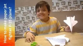Paper Jet Fighter Plane made by Advik Yadav | How to make F-15 Jet Fighter Paper Plane?
