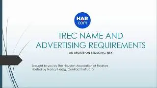 Webinar: TREC Rules on Names and Advertising - An Update on Reducing Risk