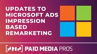 Microsoft Ads Impression Based Remarketing Aug 2025