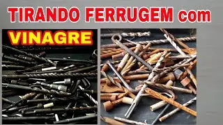 COMO TIRAR FERRUGEM das FERRAMENTAS com Vinagre.