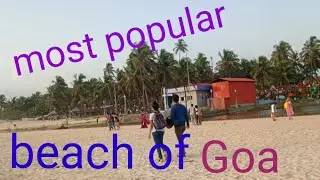 beach vlog ...../ most popular beach of Goa watch must .....