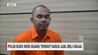 Polisi buru Miss Huang terkait kasus jual beli 9injal