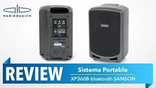 REVIEW / Samson Expedition XP360B - Sistema de audio port&aacute;til