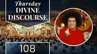 108 | Thursday Divine Discourse - January 14, 2003 (Makara Saṅkrānti)