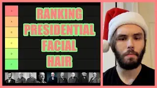 Ranking Presidential Facial Hair (Tier List)