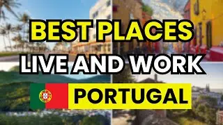 🇵🇹 3 Best Places to Live and Work in Portugal 2026 | Top Cities for Expats & Remote Workers