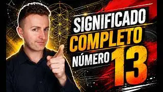 🌟 Conoce los SECRETOS del Significado del NÚMERO 13 según la Numerología