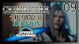 I May Abandon Shinra - Crisis Core: Final Fantasy VII - Reunion - Part 9