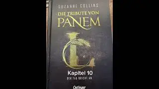H&ouml;rbuch - Die Tribute von Panem. Der Tag bricht an L - Kapitel 10