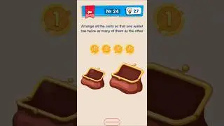 Arrange all the coins so that one wallet has twice as many of them as the other#iq boost level 24