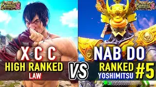 T8 🔥 X C C (Law) vs NAB DO (#5 Ranked Yoshimitsu) 🔥 Tekken 8 High Level Gameplay