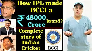How IPL made BCCI Richest board in the world? Indian Cricket History