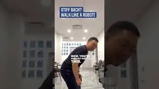 Stiff back? Walk like a Robot?