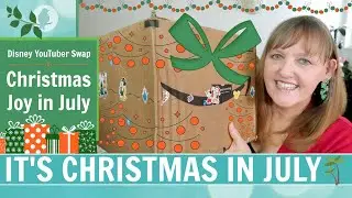 Christmas Joy in July | Disney YouTuber Gift Exchange🎄🌴