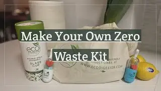 Make Your Own Zero Waste Kit