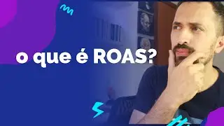 O QUE &Eacute; ROAS?