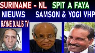 Suriname nieuws vandaag: Samson over Currie, ravage in Paramaribo en Jogi over corruptie ! Ohkano TV