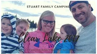 STUART CLEAR LAKE VACAY 2017