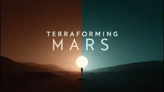 Terraforming Mars: Step-by-Step Guide to Making It Our Second Earth