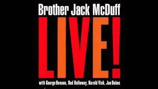 Brother Jack Mcduff - Vas dis (Live)