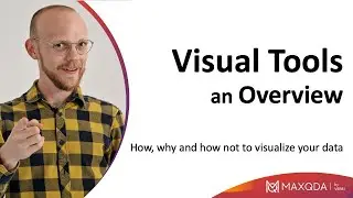 MAXQDA's Visual Tools: An Overview