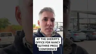 At the sheriff&rsquo;s office in Tucson for Nancy Guthrie press conference.