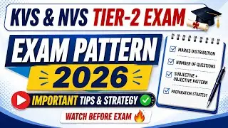 KVS & NVS Tier-2 Exam Pattern 2026 | Full Discussion | Marks, Questions & Strategy ✅