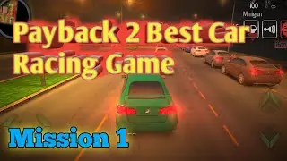 Payback 2- Latest Games 2020 | The Battle Sandbox Android Gameplay HD | Best Game Ever | Car Racing|
