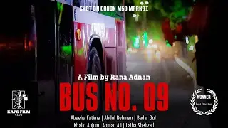 BUS NO. 09 | Award Winning Short Film | KING EDWARD MEDICAL UNIVERSITY LAHORE