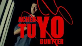 ACHEH FT GUNTTER | TUYO | DEL AMOR AL PERREO | VIDEO OFICIAL | PROD FLACKOLOYAL