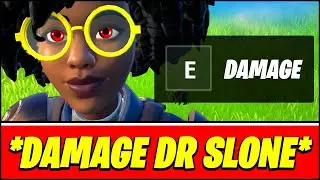 Damage Doctor Slone Location - Fortnite