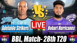 BBL live score 2025 | Hobart Hurricanes vs Adelaide Strikers 28th T20 Commentary & Cricket Analysis