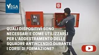 Quali dispositivi sono necessari per l'addestramento delle squadre antincendio durante i corsi?