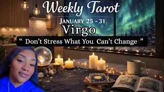 Virgo ♍️ Weekly Tarot 1/25&ndash;31/26