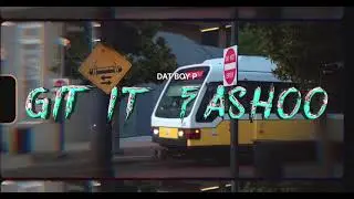 Datboyp x Zaytoven - Git It Fashoo (OFFICIAL MUSIC VIDEO)