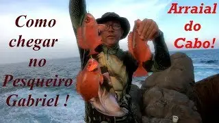 Como Chegar no Pesqueiro Gabriel - ARRAIAL DO CABO !